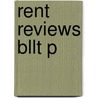 Rent Reviews Bllt P door Jill Alexander