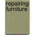 Repairing Furniture
