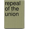 Repeal of the Union door Theodore X. O'Connell