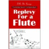 Replevy for a Flute by T.R. St. George