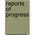 Reports of Progress