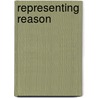 Representing Reason door Onbekend