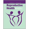 Reproductive Health by Barbara A. Anderson