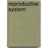 Reproductive System