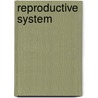 Reproductive System door Vince Perez