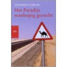 Het paradijs wanhopig gezocht