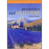 Beginnen met olieverf by M. Sanders