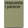 Respuesta I Parecer door Francisco Sanchez De Oropesa