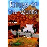 Return Of The Queen door Ardyth L. Elms