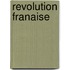 Revolution Franaise
