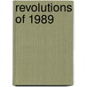Revolutions Of 1989 door Miriam T. Timpledon