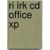Ri Irk Cd Office Xp by O'Leary