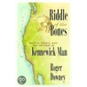 Riddle of the Bones door Roger Downey