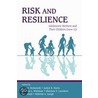Risk and Resilience door John G. Borkowski