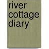 River Cottage Diary door Onbekend