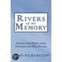 Rivers Of My Memory