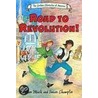 Road to Revolution! by Susan Champlin