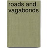 Roads And Vagabonds by Kenneth Hare