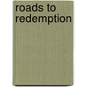 Roads To Redemption door Craig W. Thomas