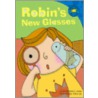 Robin's New Glasses door Christianne Jones