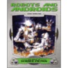 Robots and Androids by John Hamilton