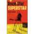 Rock Star Superstar