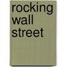 Rocking Wall Street door John Mauldin