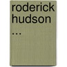 Roderick Hudson ... door James Henry James
