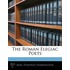 Roman Elegiac Poets