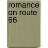 Romance On Route 66 door Judith Leigh