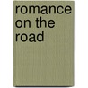 Romance on the Road by Jeannette Belliveau