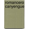 Romancero Canyengue door Horacio Ferrer