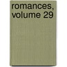 Romances, Volume 29 by pere Alexandre Dumas