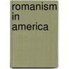 Romanism In America by Rufus Wheelwright Clark