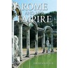 Rome And Her Empire by David Shotter