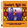 Rooster's Night Out by Mitch Weiss