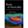 Roots of Musicality door Daniel Perret