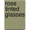 Rose Tinted Glasses by Shirley Hughes