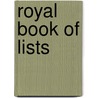 Royal Book Of Lists door Richardson Matt