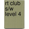 Rt Club S/w Level 4 door Onbekend