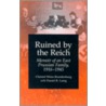 Ruined By The Reich by Dan Laing