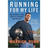 Running for My Life door Warrick Dunn