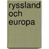 Ryssland Och Europa