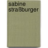 Sabine Straßburger by Rainer Beßling
