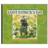 Saint Patrick's Day by Ann Heinrichs