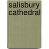 Salisbury Cathedral by Timothy Tatton-Brown