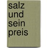 Salz und sein Preis door Patricia Highsmith