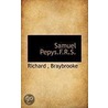 Samuel Pepys.F.R.S. door . Richard