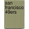 San Francisco 49ers door Nate Leboutillier