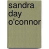 Sandra Day O'Connor door Ann Carey McFeatters